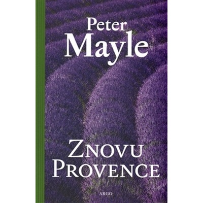Znovu Provence - Peter Mayle