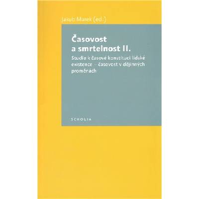 Časovost a smrtelnost II.