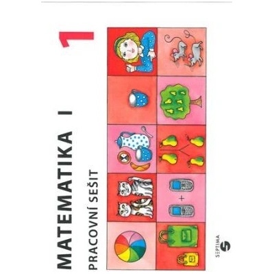 Matematika I PS 1 Septima pro 1.stupeň ZŠ speciální – Blažková, Grundzová