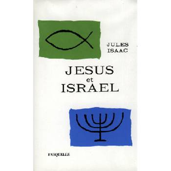 Jésus et Israël | Jules Isaac
