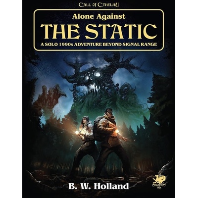 Chaosium Call of Cthulhu RPG Alone Against the Static