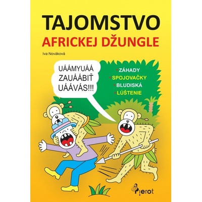 Tajemství africké džungle - Iva Nováková
