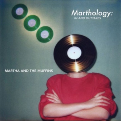 MARTHA AND THE MUFFINS - Marthology - The In And Outtakes CD