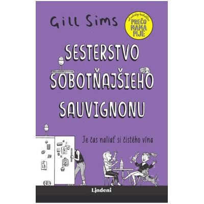 Sesterstvo sobotňajšieho sauvignonu - Gill Sims