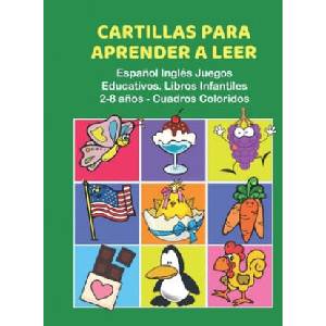 Cartillas para Aprender a Leer Espa? ol Inglés Juegos Educativos. Libros Infantiles 2-8 a? os - Cuadros Coloridos: 200 primeras palabras flashcards espa | Educacao Infantil (ISBN: 9781686238437)