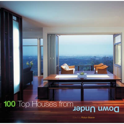 100 Dream Houses from Down Under -
