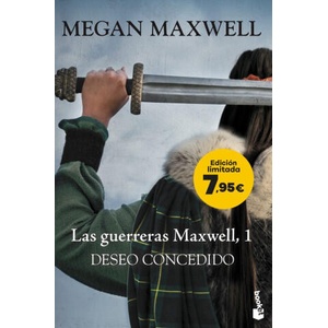 LAS GUERRERAS MAXWELL 1 DESEO CONCEDIDO | MEGAN MAXWELL (2024)