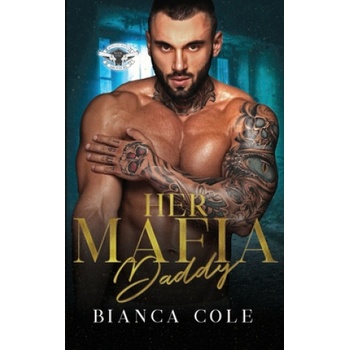 Independently Published Her Mafia Daddy | Bianca Cole