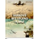 Ikarové bez legend a bájí - Velký příběh o létání a dosud neznámé poválečné historii letectví ve světle archivu StB