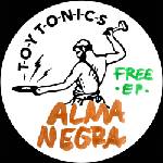 Alma Negra - Free EP (TOYT193)