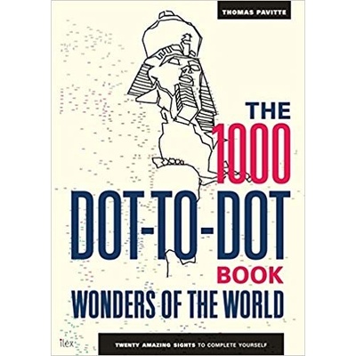 The 1000 Dot-to-Dot Book: Wonders of the World