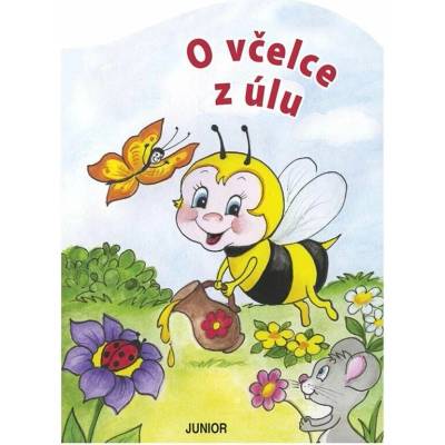 O včelce z úlu - Zuzana Pospíšilová