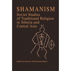 Shamanism | Marjorie Mandelstam Balzer (ISBN: 9780873326247)