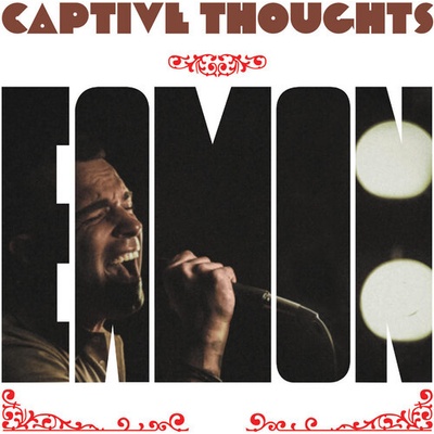 Captive Thoughts - Eamon CD