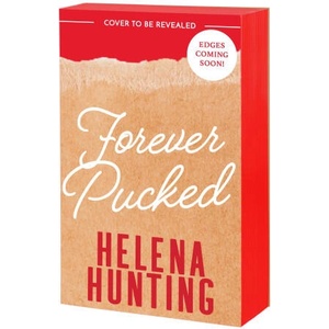 Forever Pucked | Hunting, Helena (ISBN: 9781649378897)