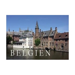 Belgien - Ein Bildband (ISBN: 9783942129305)