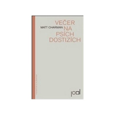 Večer na psích dostizích - Matt Charman
