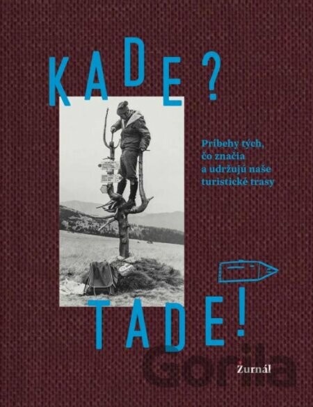 Kade? Tade!