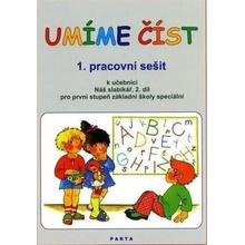 Umíme číst 1. pracovní sešit k učebnici Náš slabikář, 2. díl pro první stupeň základní školy speciální