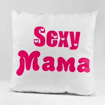 Image 1 of Art gift Възглавничка - Sexy Mama