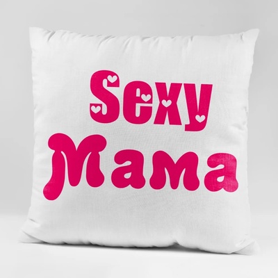 Art gift Възглавничка - Sexy Mama