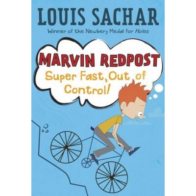 Super Fast, Out of Control! | Louis Sachar, Amy Wummer