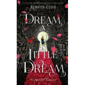 Dream a Little Dream | Kerstin Gier (2016)