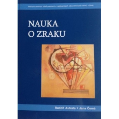 Nauka o zraku - Rudolf Autrata, Jana Černá