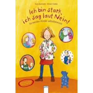 Ich bin stark, ich sag laut Nein! (ISBN: 9783401091655)