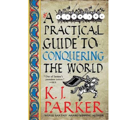 Practical Guide to Conquering the World