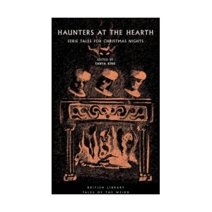 Haunters at the Hearth | Tanya Kirk (ISBN: 9780712354271)
