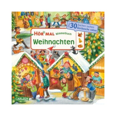 Hör mal (Soundbuch): Wimmelbuch: Weihnachten