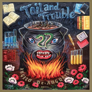 AUGUSTINE, ANGELO DE - TOIL AND TROUBLE CD