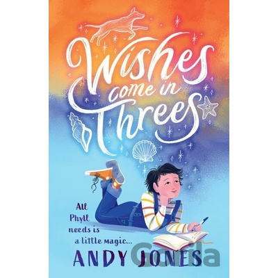 Wishes Come in Threes - Jones Andy