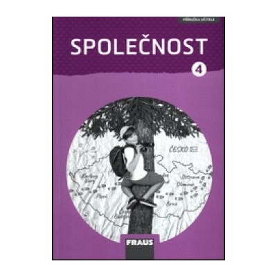 Společnost 4 Příručka učitele nová generace