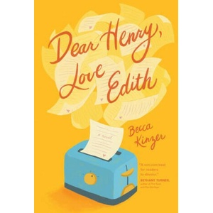 Dear Henry, Love Edith | Kinzer, Becca (ISBN: 9781496466082)