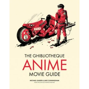 The Ghibliotheque Anime Movie Guide (ISBN: 9781802792881)
