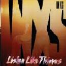 INXS Listen Like Thieves (2011 Remaster)