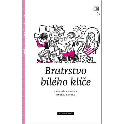Bratrstvo Bílého klíče - František Langer