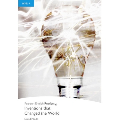 Inventions the Changed the World - David Maule