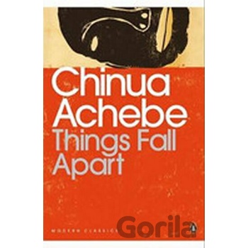 Things Fall Apart - C. Achebe