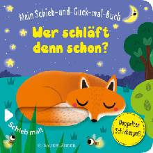 Mein Schieb & Guck-mal-Buch Wer schläft denn schon?