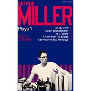 Arthur Miller Plays 1 | Arthur Miller (ISBN: 9781350277519)