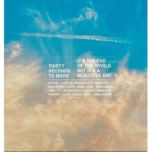 Universal Thirty Seconds To Mars: It’s The End Of The World But It’s A Beautiful Day - CD (073417)