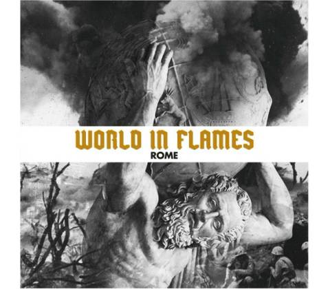 ROME - WORLD IN FLAMES 1 CD