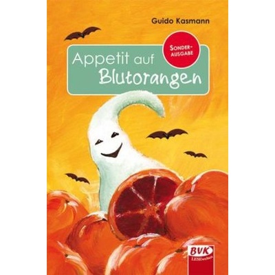 Appetit auf Blutorangen Kasmann GuidoPaperback