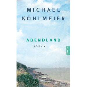 Abendland | Michael Köhlmeier (ISBN: 9783446286429)