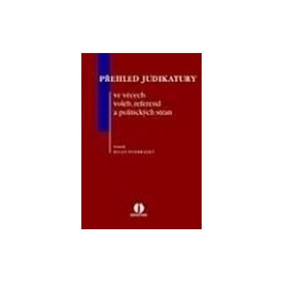 Přehled judikatury - Milan Podhrázký