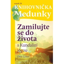 Zamilujte se do života - Dita Lyner