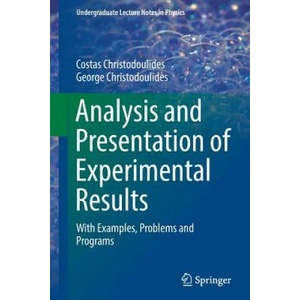 Analysis and Presentation of Experimental Results | Costas Christodoulides, George Christodoulides (ISBN: 9783319533445)